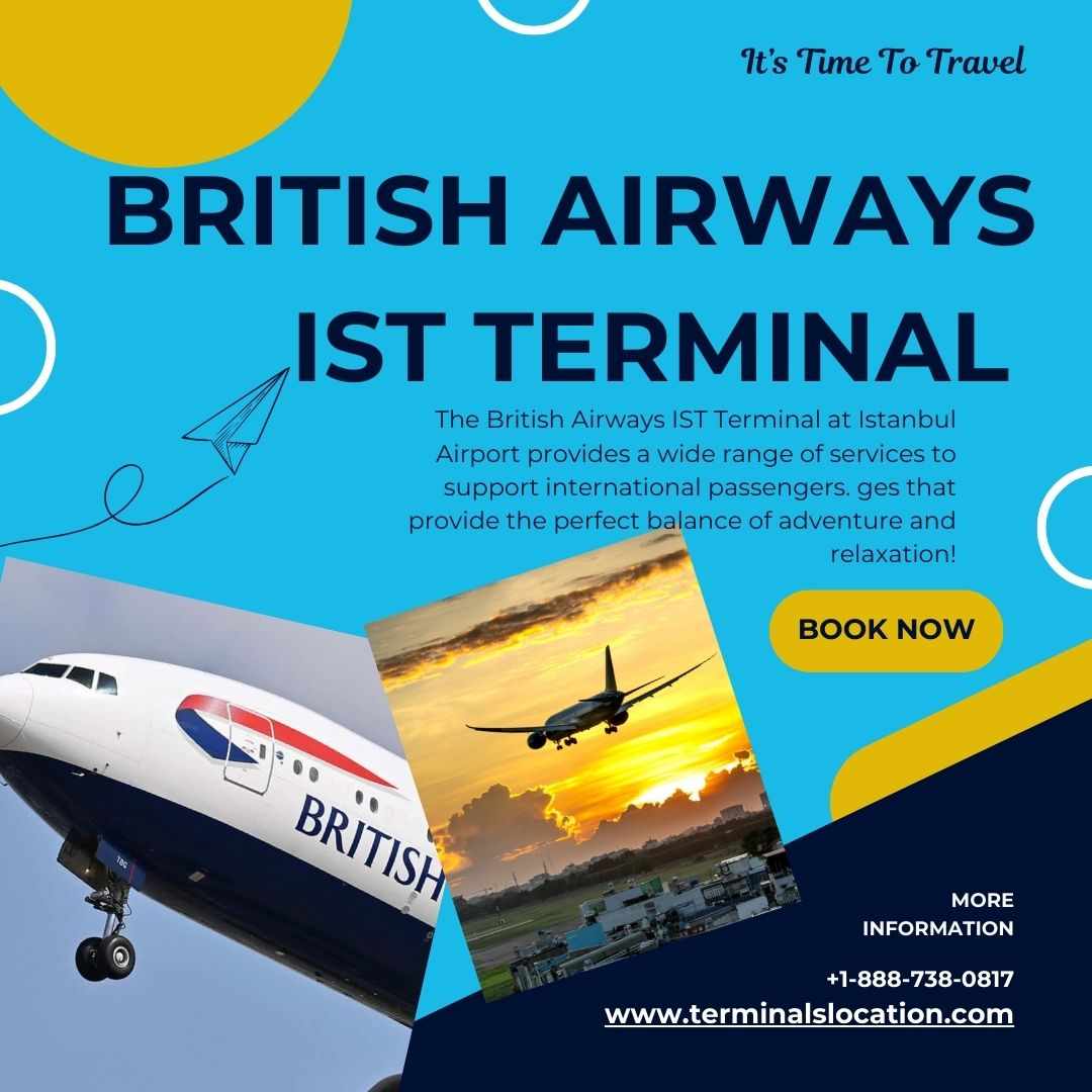 British Airways IST Terminal +1-888-738-0817