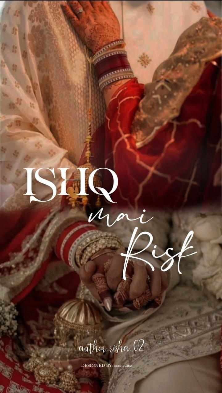 ISHQ MAIN RISK