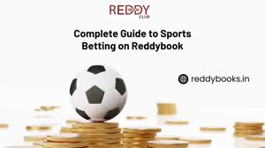 Complete Guide to Sports Betting on Reddybook