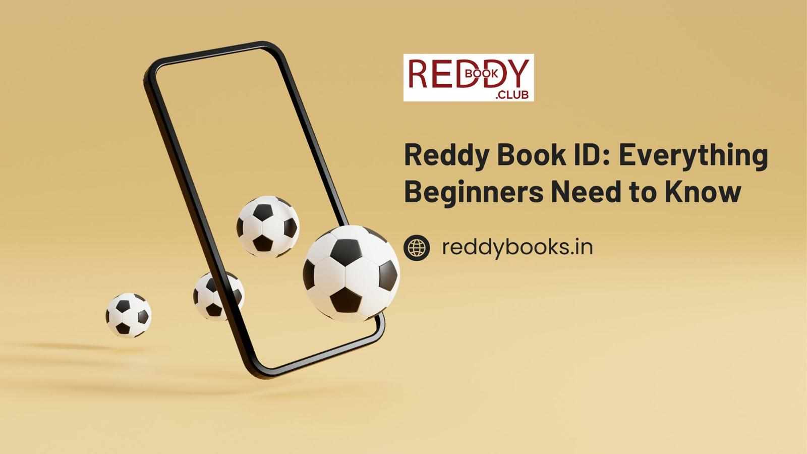 Reddy Book ID: Everything Beginners Need to Know