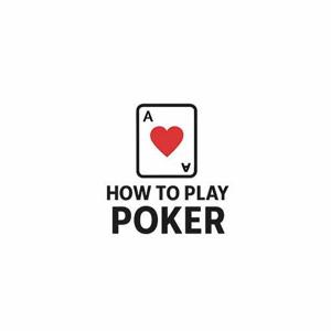 How To Play Poker