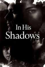 In His Shadows |18+