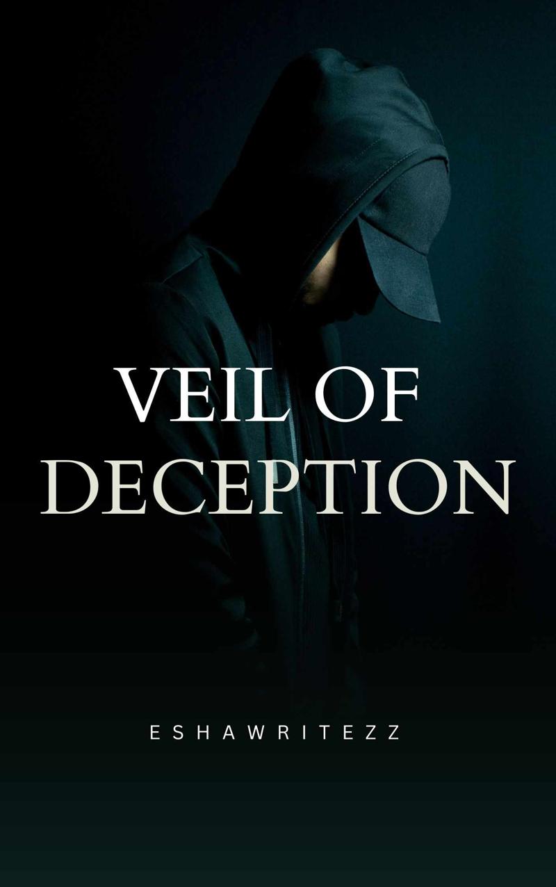 VEIL OF DECEPTION