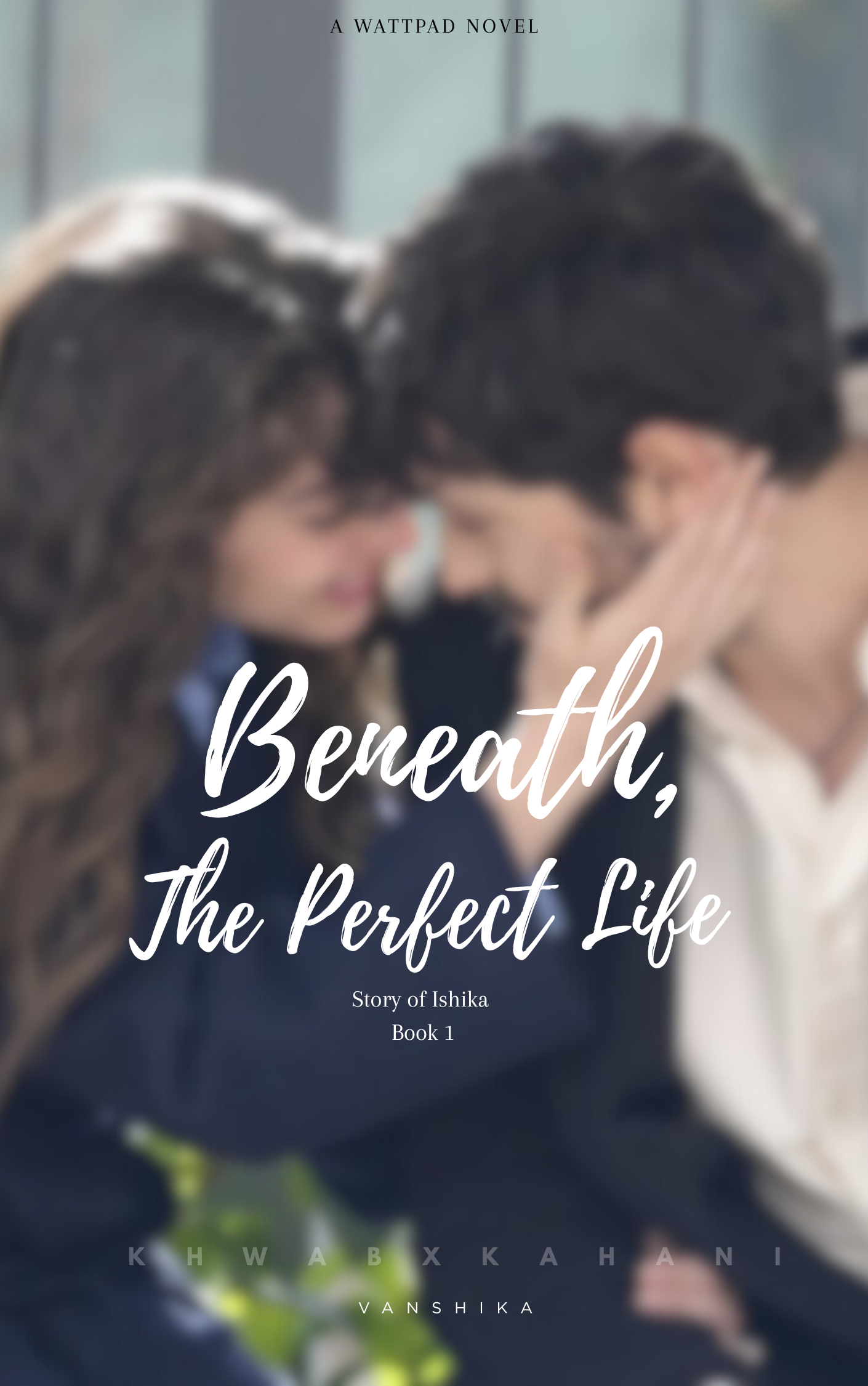Beneath ,The Perfect Life