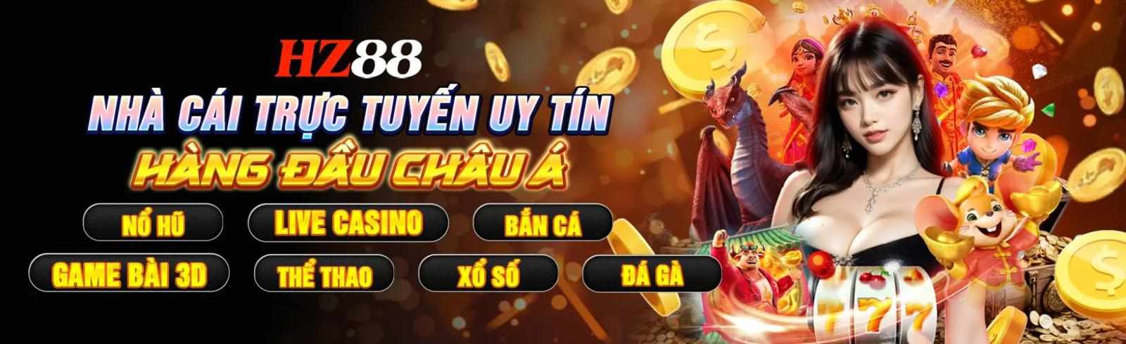 HZ88 – Sân chơi cá cược thể thao và casino online đỉnh cao