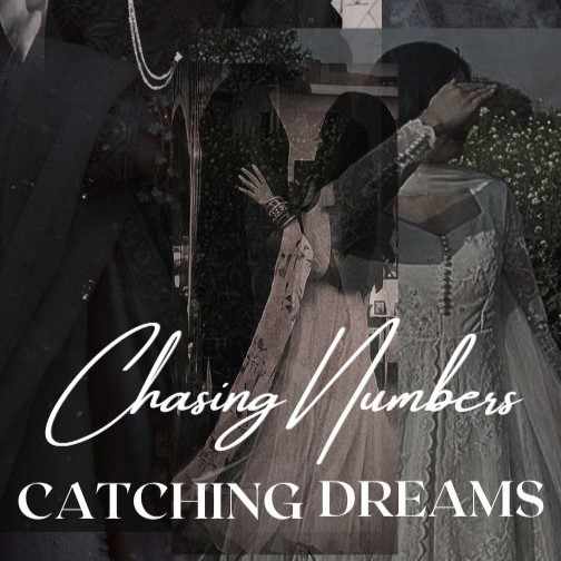 Chasing Numbers, Catching Dreams