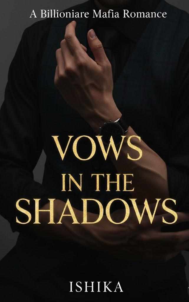 Vows in the Shadows: A Billionaire Mafia Romance