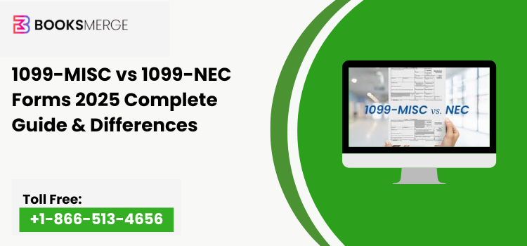 1099-MISC vs 1099-NEC Forms 2025 Complete Guide & Differences