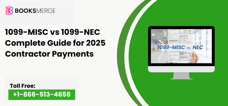 1099-MISC vs 1099-NEC Complete Guide for 2025 Contractor Payments