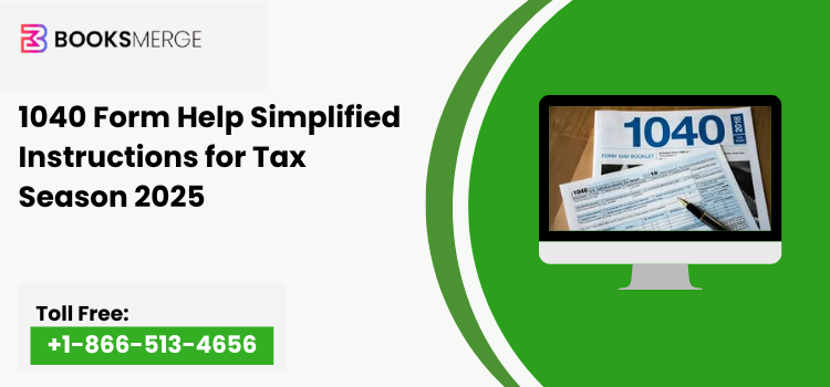 1040 Form Help Simplified Instructions for Tax Season 2025