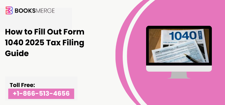 How to Fill Out Form 1040 2025 Tax Filing Guide