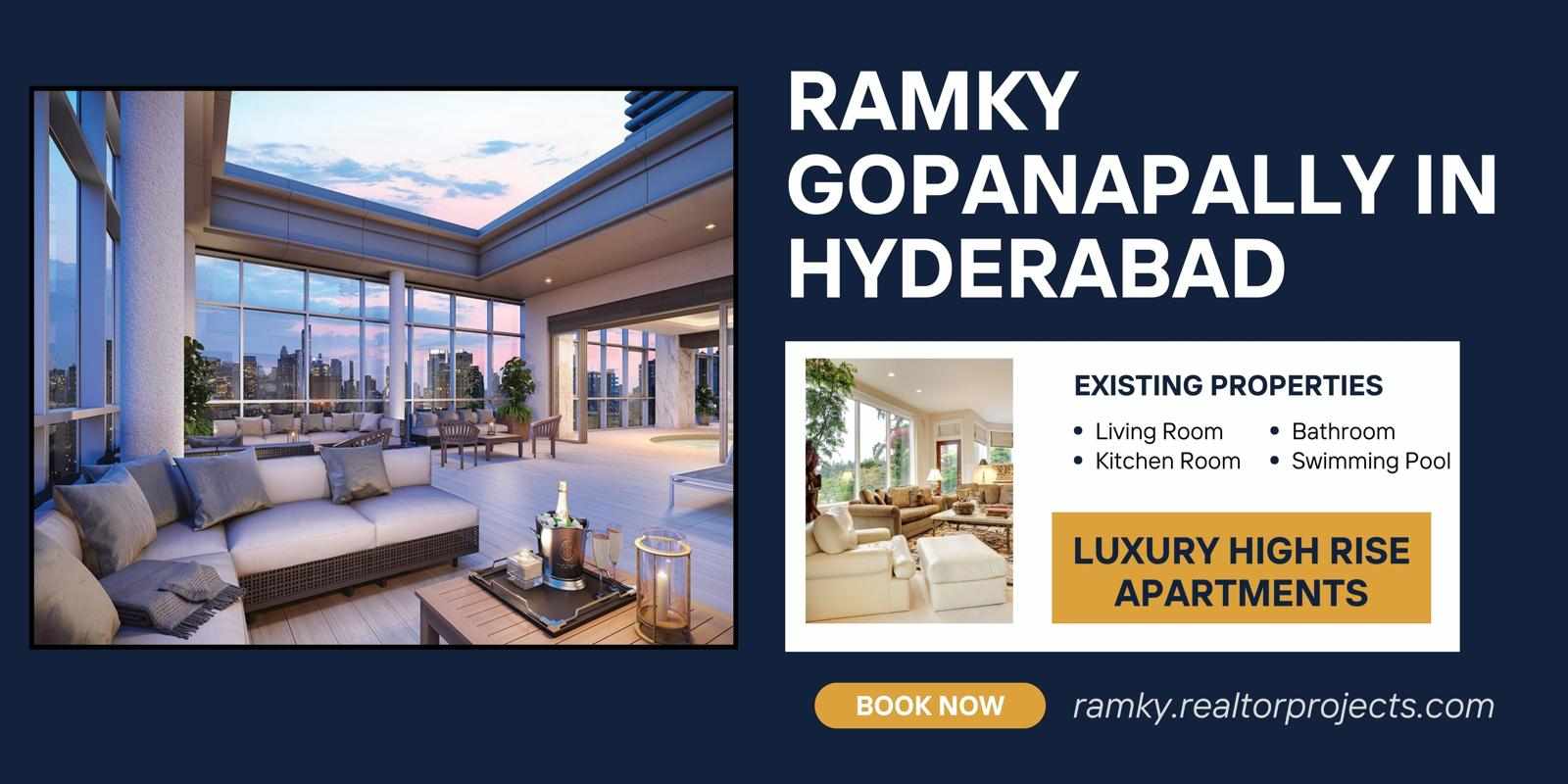 Ramky Gopanapally Hyderabad—A Modern Residential Hub Shaping the Future