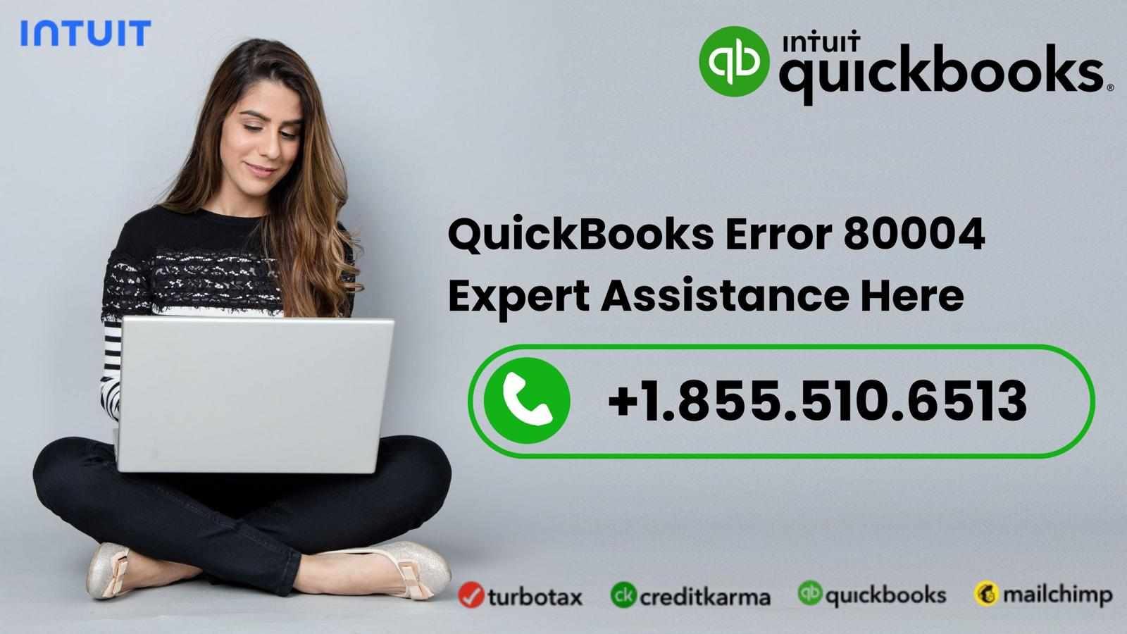 QuickBooks Error 80004: Causes, Solutions, and Expert Assistance