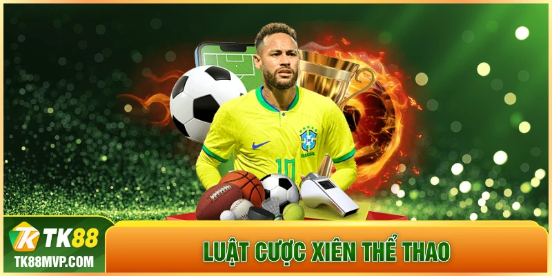 Luat cuoc xien the thao – Giai dap chi tiet cho newbie Tk88
