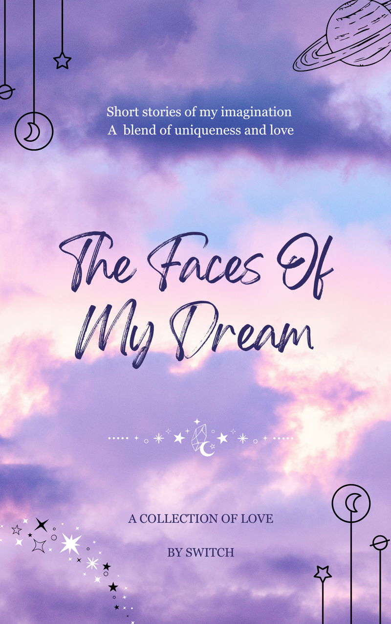 The faces of my dream