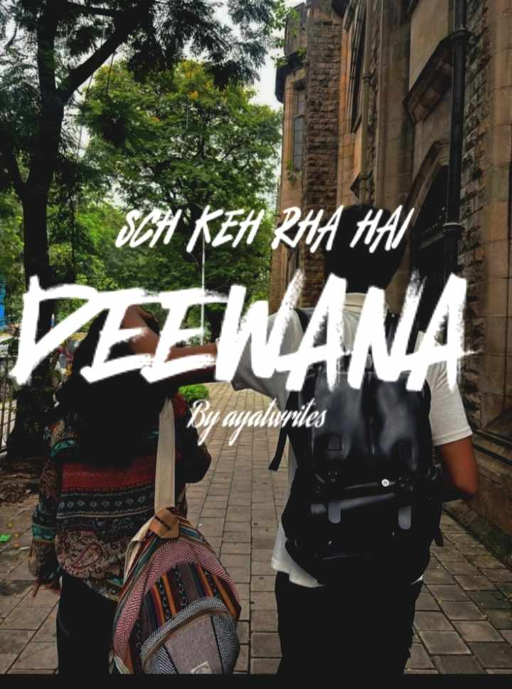 SCH KEH RHA HAI DEEWANA