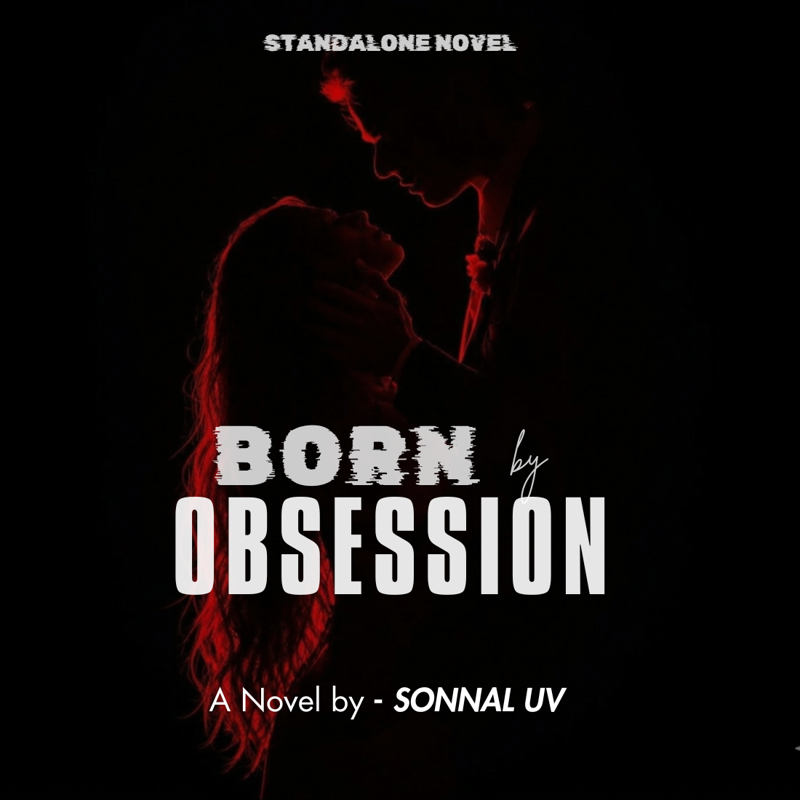 Born by Obsession
