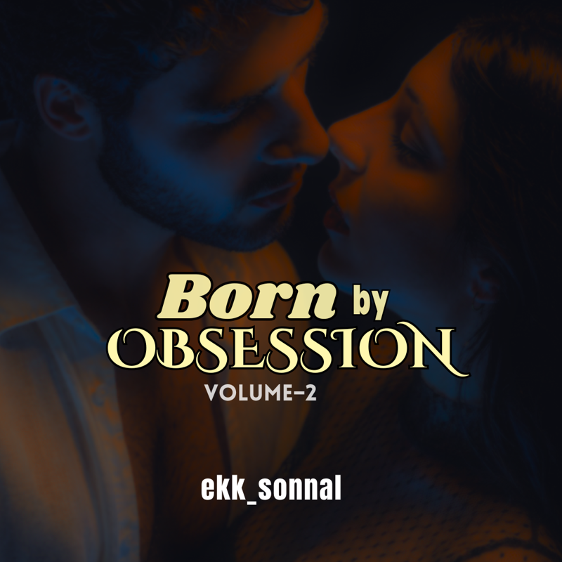 Born by Obsession
