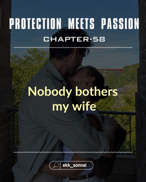 58ยป Nobody bothers my wife
