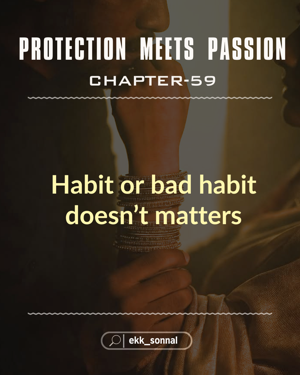 59ยป Habit or bad habit!!