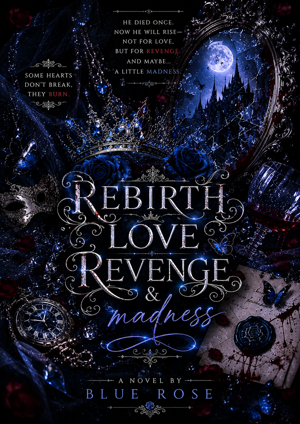 Rebirth Love Revenge & Madness