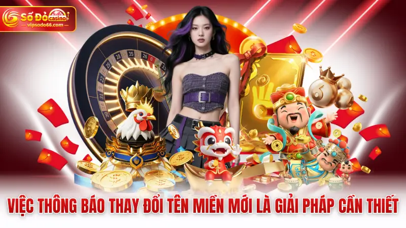 Thông Báo Thay Đổi Tên Miền SODO66 Mới Nhất