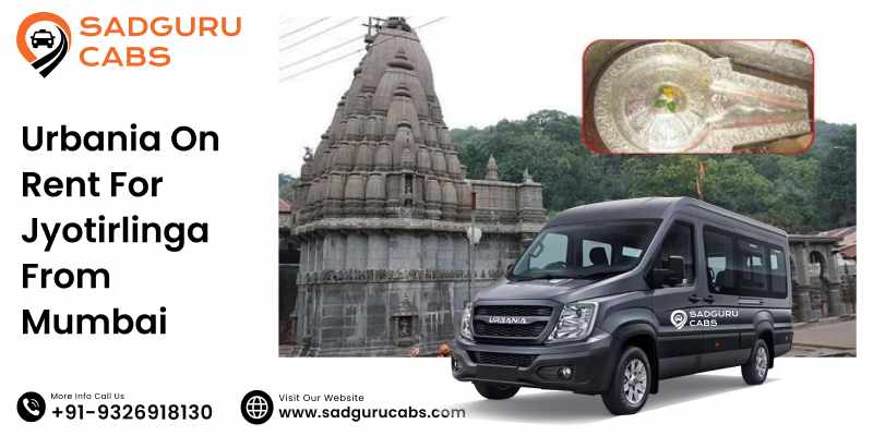Book Urbania on Rent for Jyotirlinga With Sadguru Cabs