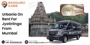 Book Urbania on Rent for Jyotirlinga With Sadguru Cabs