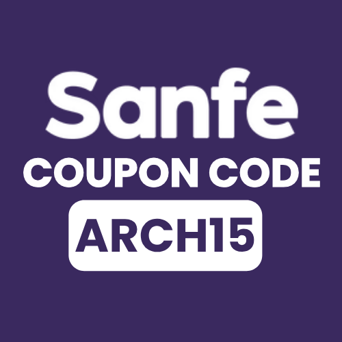 Sanfe Coupon Code (ARCH15) – Get 20% Off on Every Product You Buy