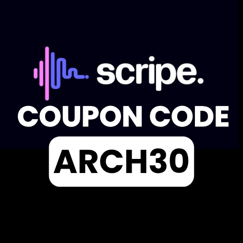 Scripe AI Promo Code (ARCH30) – Exclusive 15% Off on Subscription Plans