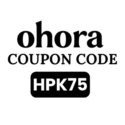 Ohora Discount Code (HPK75) – Get Up To 75% Off on Every Order You Place