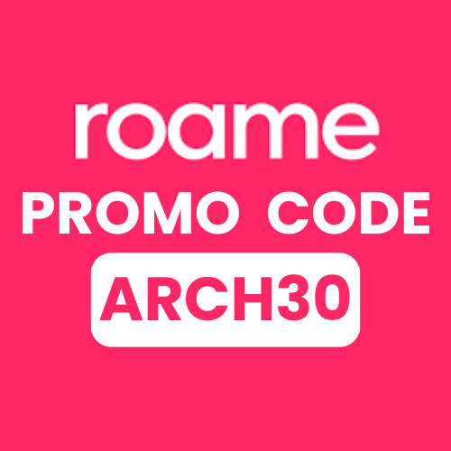 Roame Promo Code (ARCH30) – Unlock 30% Off on Any Subscription Plan