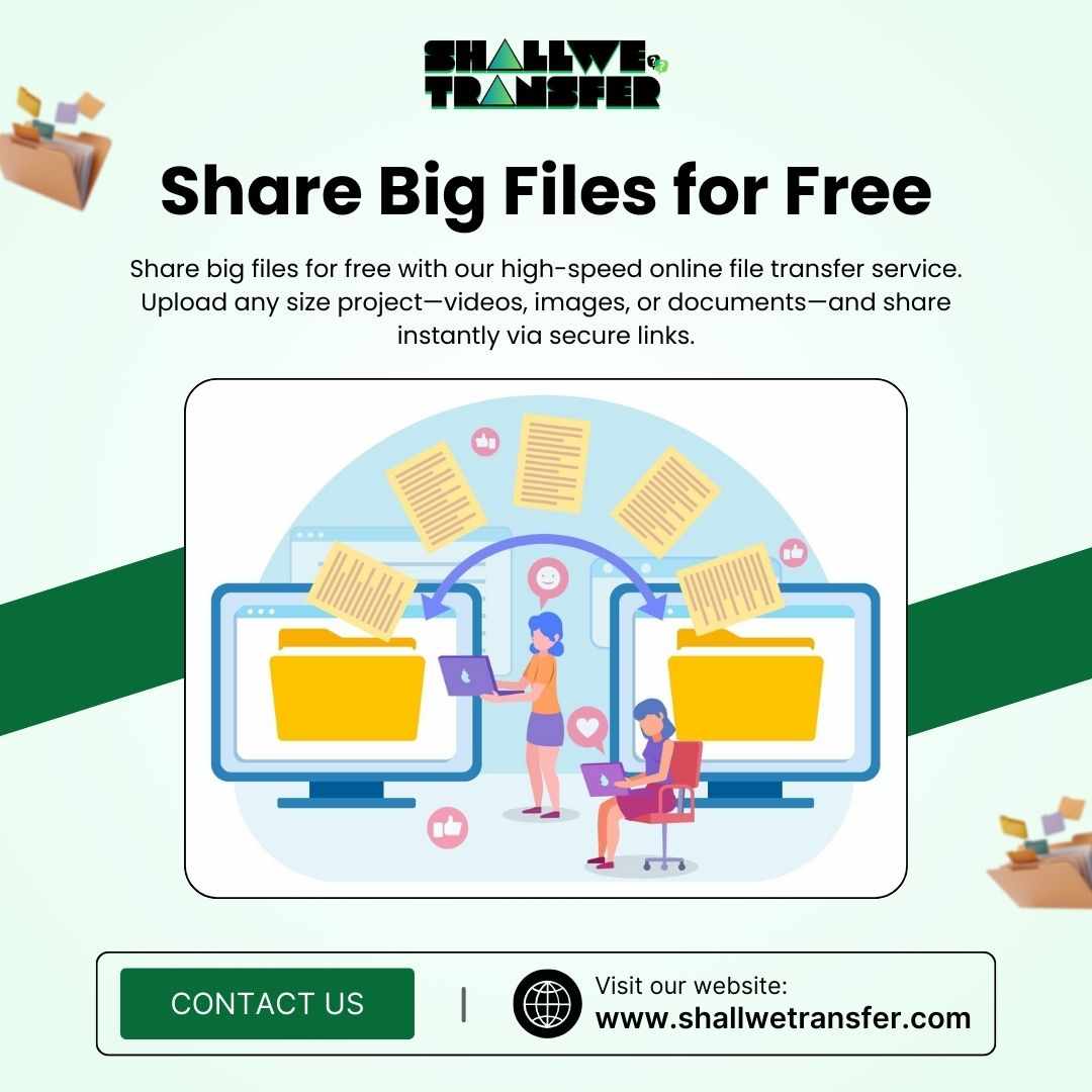 Share Big Files for Free – Fast, Safe, and Unlimited Access
