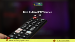 How to Choose the Best Indian IPTV Service in USA