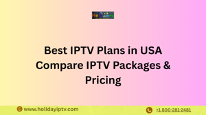Best IPTV Plans in USA | Compare IPTV Packages & Pricing