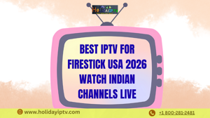 The Best IPTV for Firestick in USA