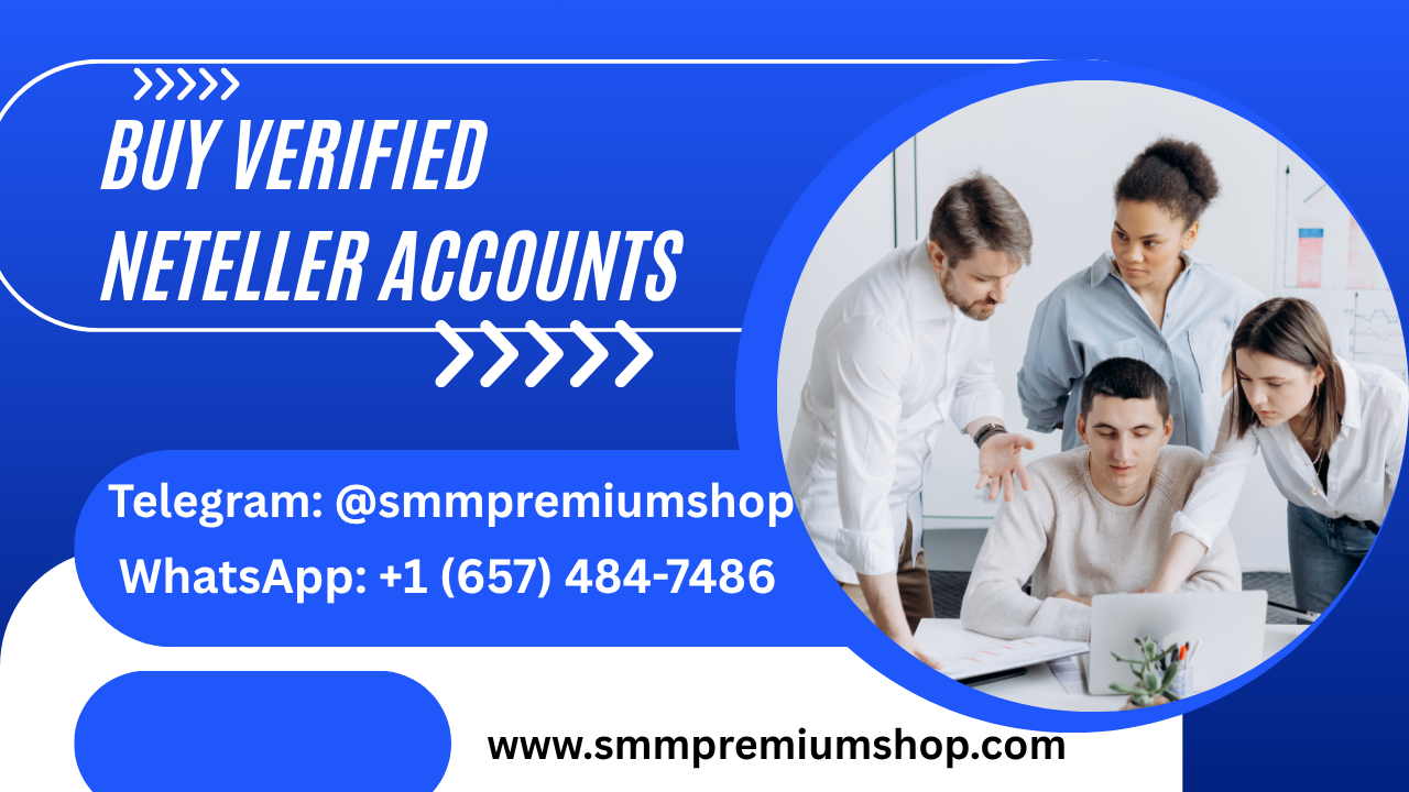 Top 31 Sites to Buy Verified Neteller Accounts in 2025-26 ...