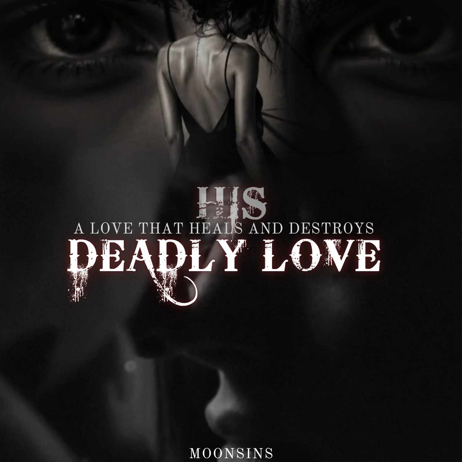 His Deadly Love