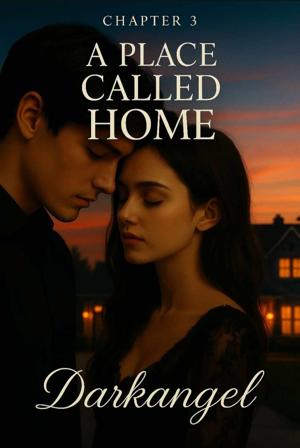 Chapter 3 - ❝A Place Called Home❞🏡🌠