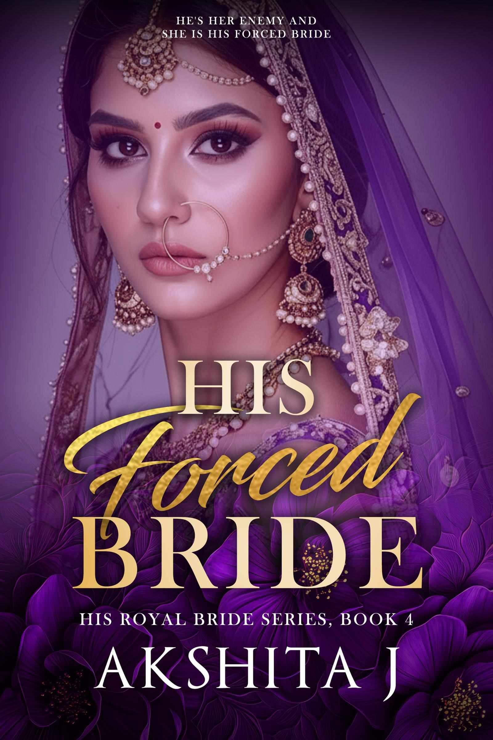 His Forced Bride [ARYA AND NEIL'S BOOK]