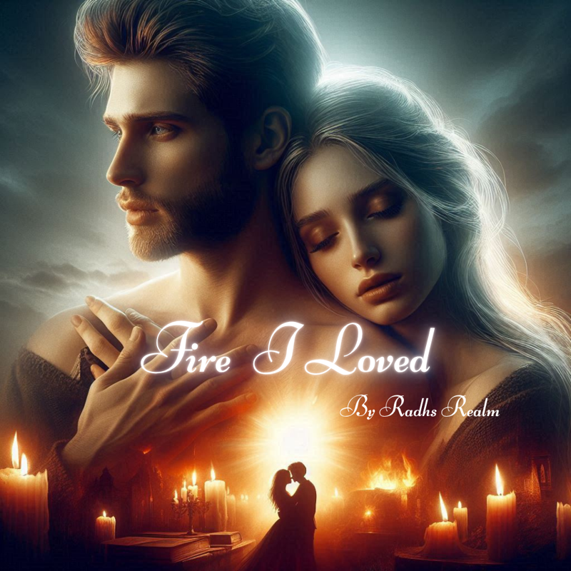 Fire I Loved