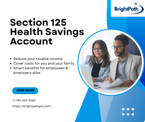 Section 125 Health Savings Account Benefits