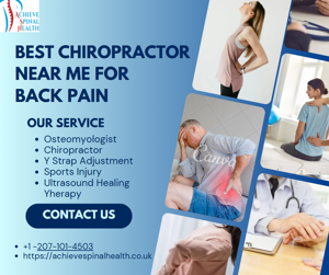 Find the Best Chiropractor Near You for Lasting Back Pain Relief