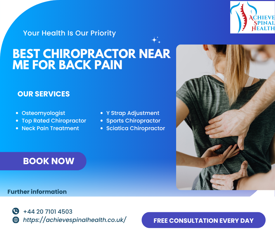 Best Chiropractor Near Me for Effective Back Pain Relief
