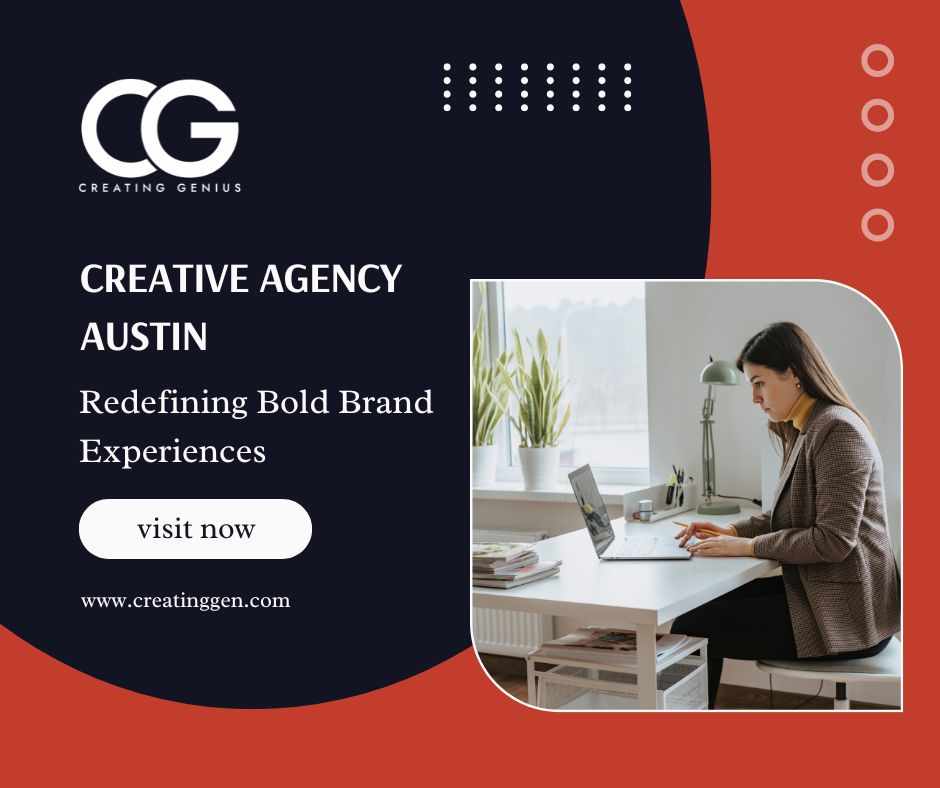Creative Agency Austin Driving Modern Brand Transformation