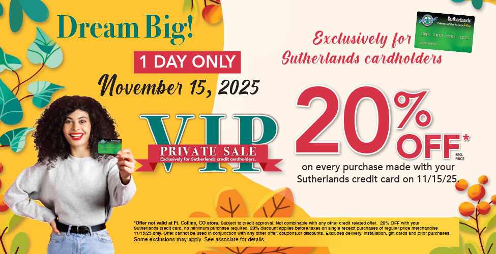 Dream Big and Save Big at Sutherlands!