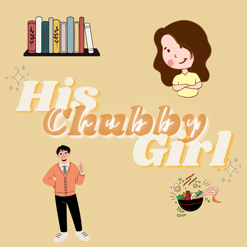 His Chubby Girl