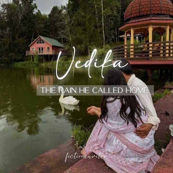 वेदिका : The Rain He Called Home