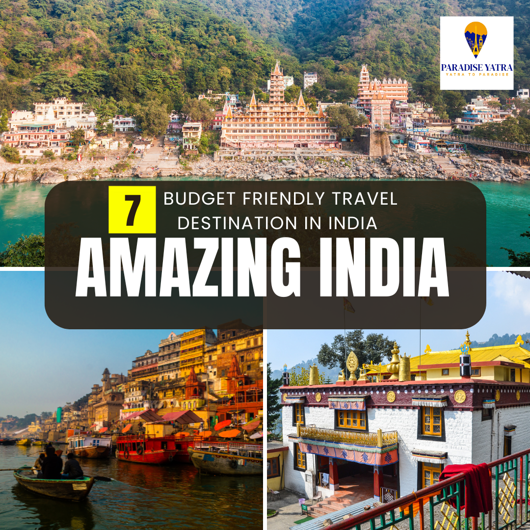 7 Budget Friendly Travel Destination in India