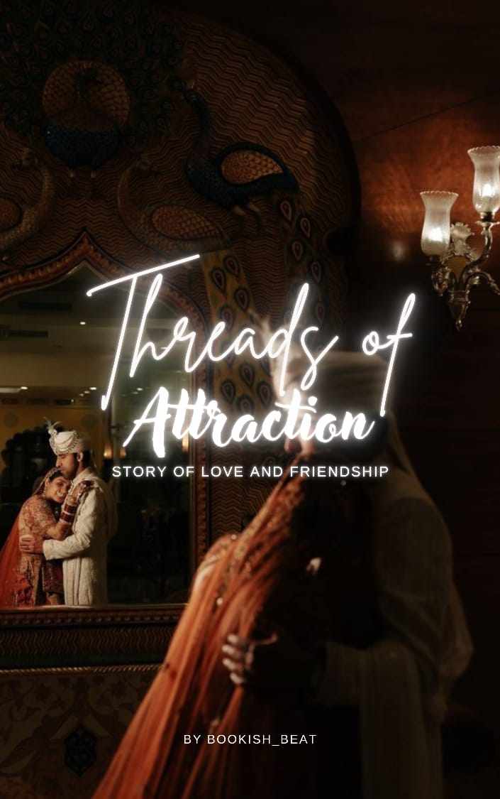 Threads of Attraction